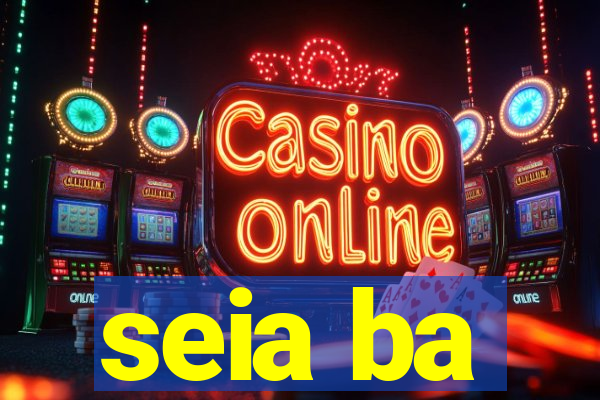 seia ba