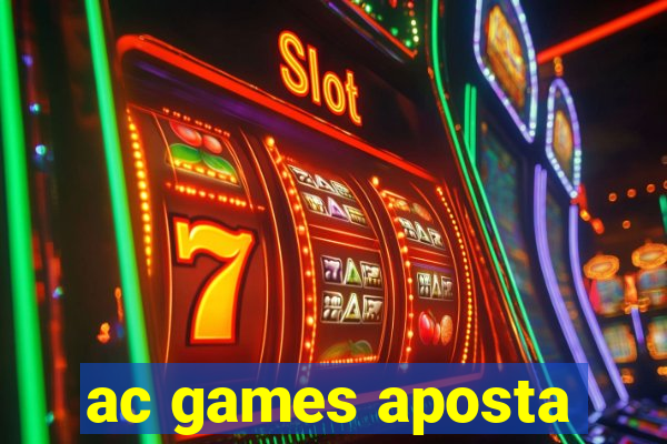 ac games aposta
