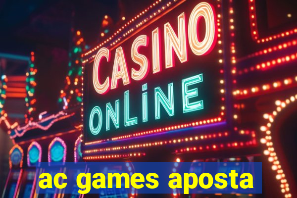 ac games aposta