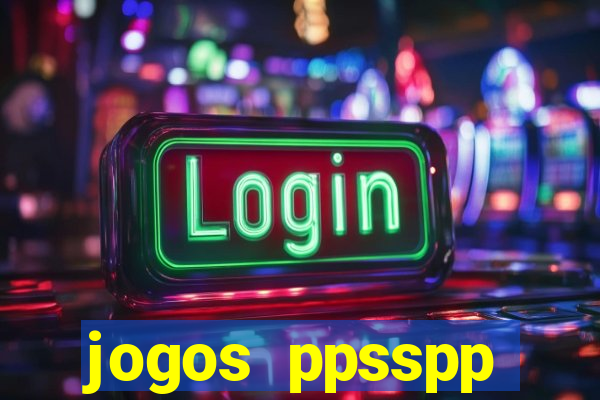 jogos ppsspp download android