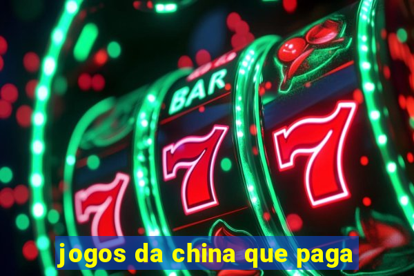jogos da china que paga