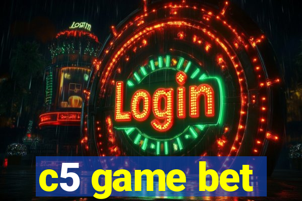 c5 game bet
