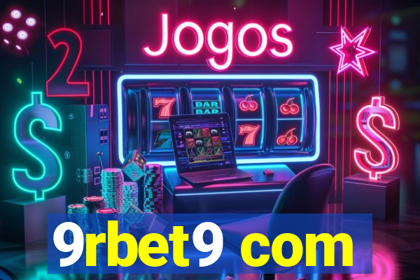9rbet9 com