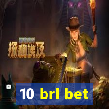 10 brl bet