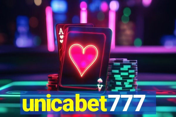 unicabet777