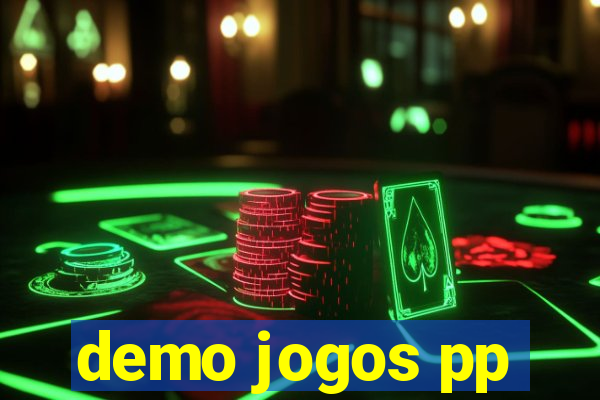 demo jogos pp
