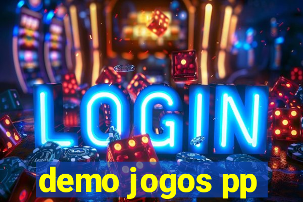 demo jogos pp