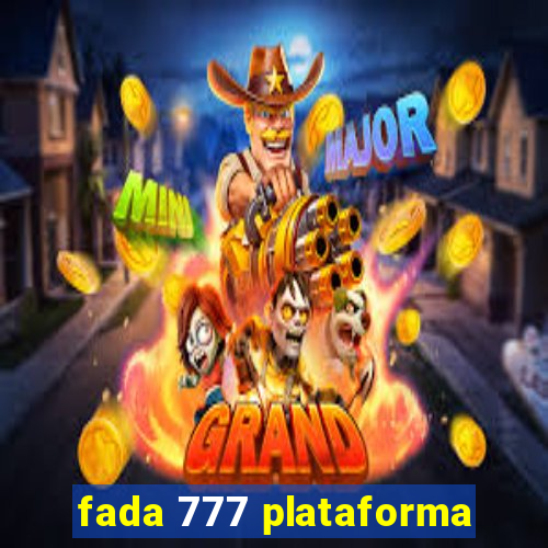 fada 777 plataforma