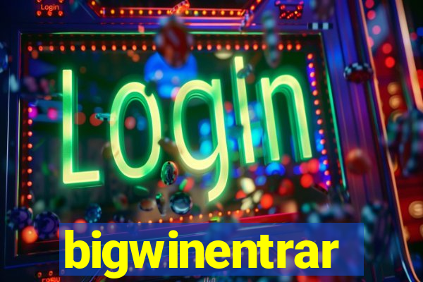 bigwinentrar