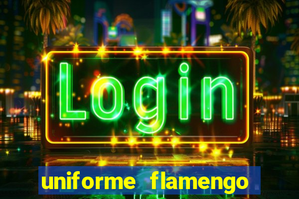 uniforme flamengo dls 2022