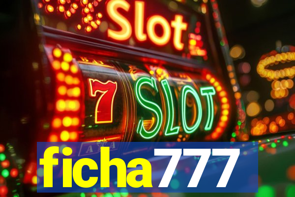 ficha777