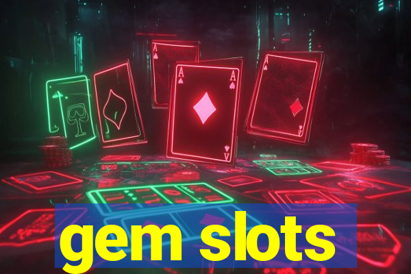 gem slots