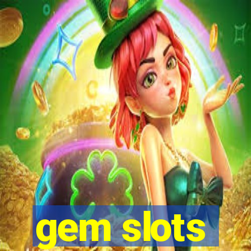 gem slots