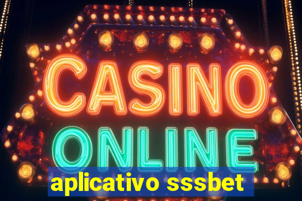 aplicativo sssbet