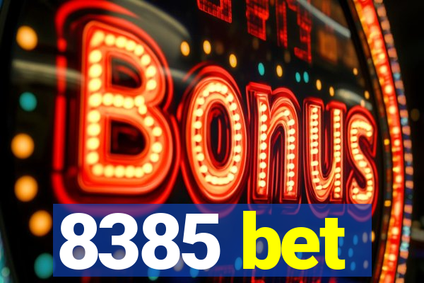 8385 bet