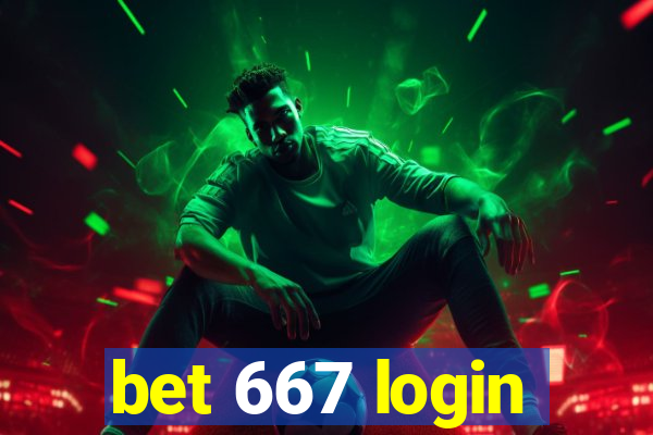 bet 667 login