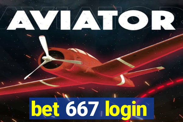 bet 667 login