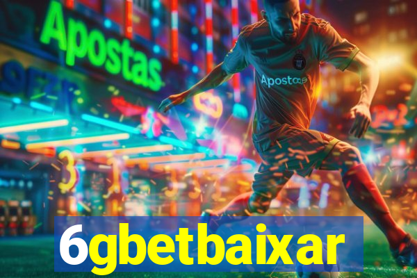 6gbetbaixar