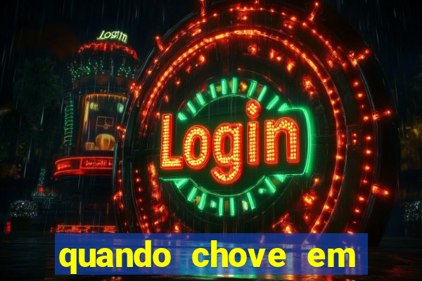 quando chove em porto seguro