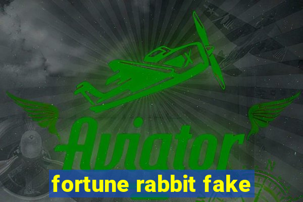 fortune rabbit fake