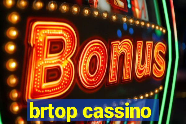 brtop cassino