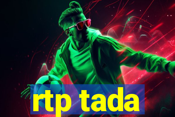rtp tada
