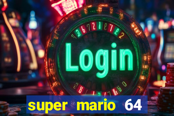 super mario 64 beta jogar