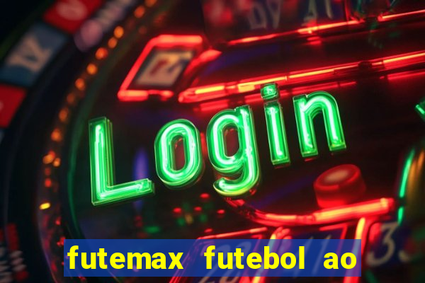 futemax futebol ao vivo brasil