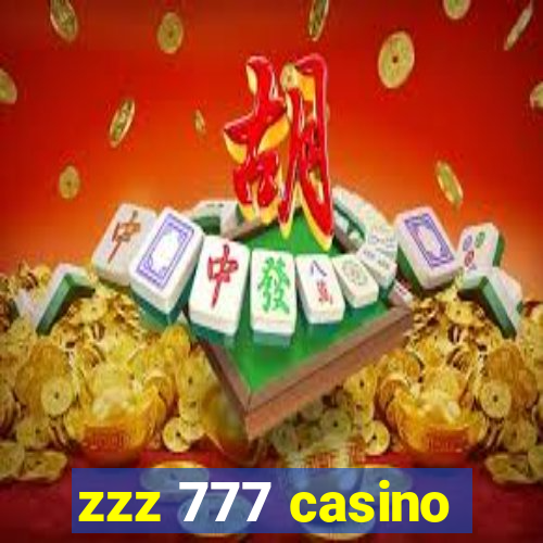 zzz 777 casino