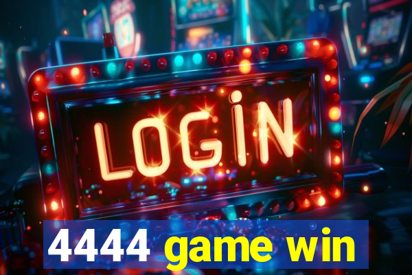 4444 game win