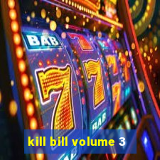 kill bill volume 3