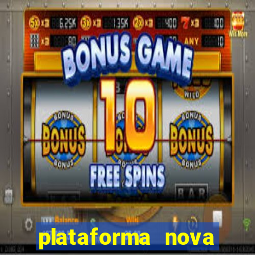 plataforma nova pagando bet