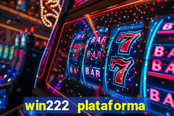 win222 plataforma de jogos