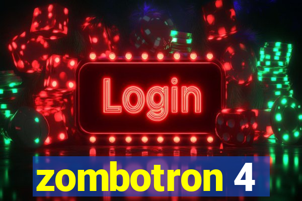 zombotron 4