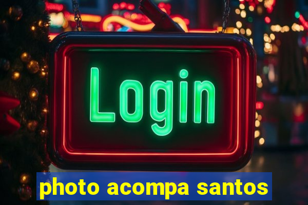 photo acompa santos