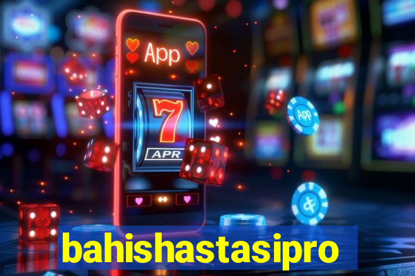 bahishastasipro.info