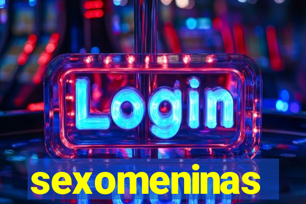 sexomeninas