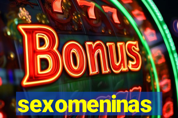 sexomeninas