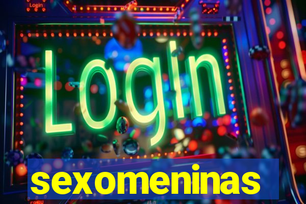 sexomeninas