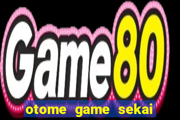 otome game sekai dublado 2 temporada