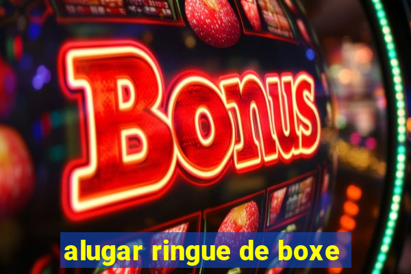 alugar ringue de boxe