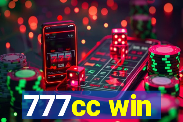 777cc win