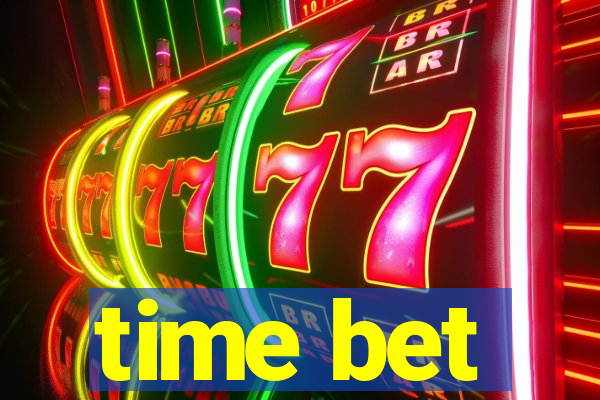time bet