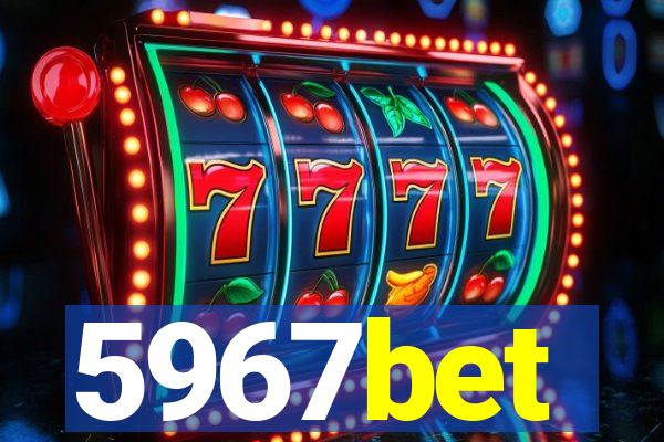 5967bet