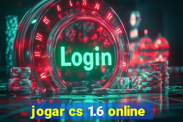 jogar cs 1.6 online