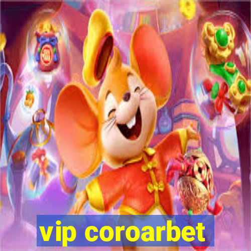 vip coroarbet