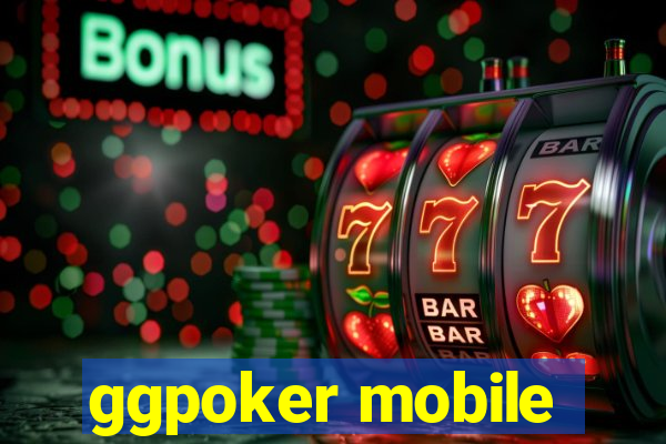 ggpoker mobile