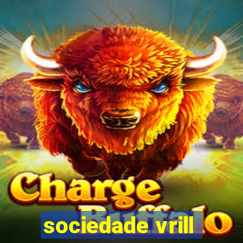 sociedade vrill