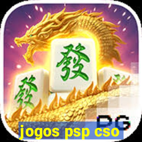 jogos psp cso