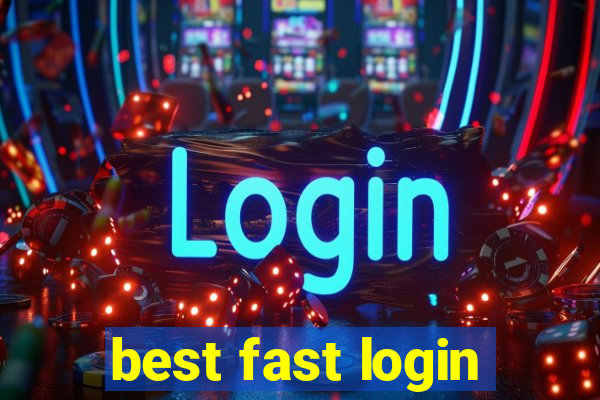 best fast login